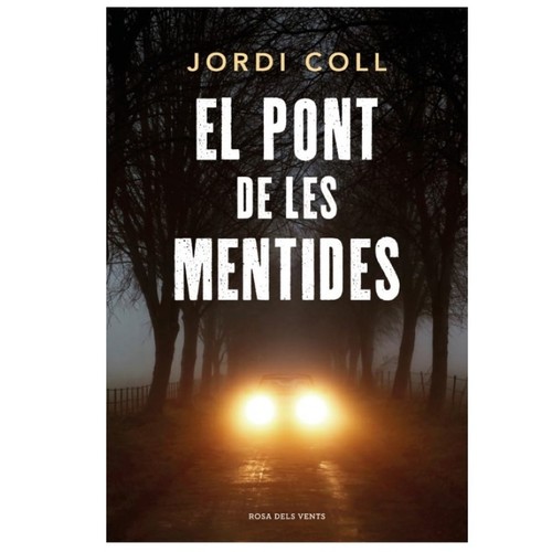 ED. ROSA DELS VENTS Llibre El pont de les mentides