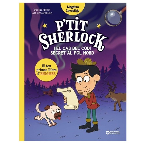 ED. BARCANOVA Llibre P'tit Sherlock i el cas del codi secret al pol Nord
