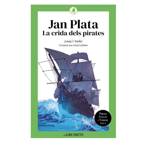 ED. LA GALERA Llibre Jan Plata. La crida dels pirates
