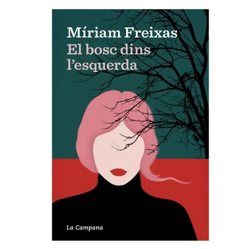 ED. LA CAMPANA Llibre El bosc dins l'esquerda