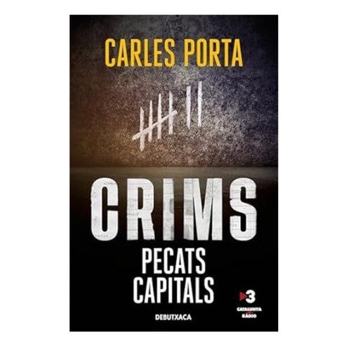 ED. DEBUTXACA Llibre Crims. Pecats capitals