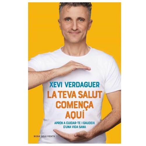 ED. ROSA DELS VENTS Llibre La teva salut comença aquí