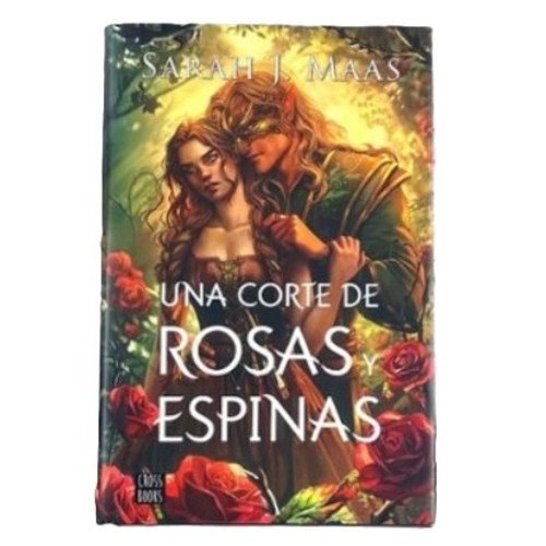 ED. CROSSBOOKS Llibre Una corte de rosas y espinas.