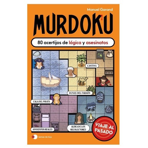 ED. TEMAS DE HOY Llibre Murdoku: Viaje al pasado: 80 acertijos de lógica