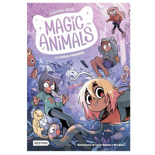 ED. DESTINO Llibre Magic Animals 9. La Ciudad Prohibida