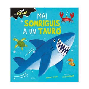 Imagen de ED. BAULA Llibre Mai somriguis a un tauró