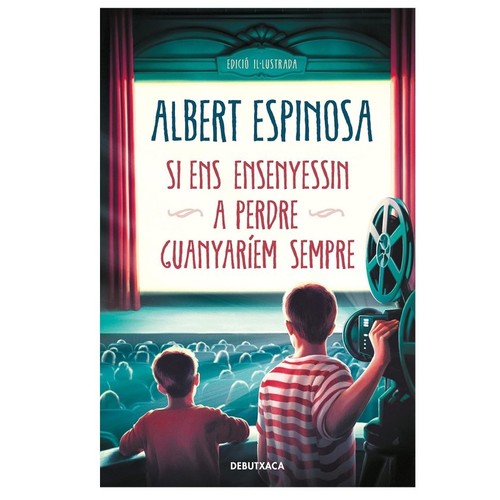 ED. DEBUTXACA Llibre Si ens ensenyessin a perdre, guanyaríem sempre