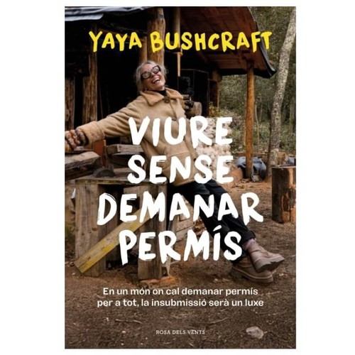 ED. ROSA DELS VENTS Llibre Viure sense demanar permís