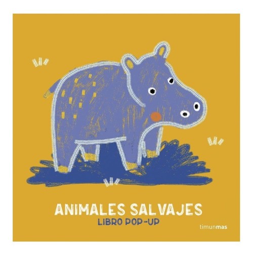 ED. TIMUN MAS Llibre Animales salvajes. Libro pop-up