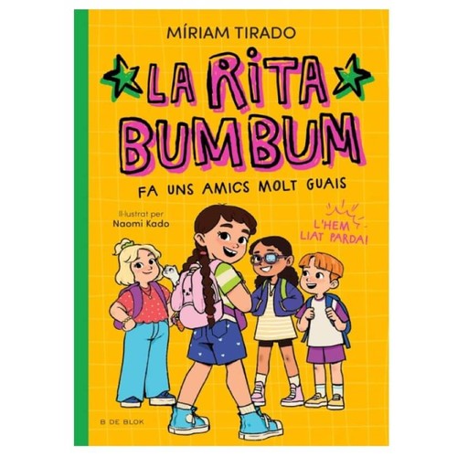 ED. B DE BLOK Llibre Rita Bumbum 2 - La Rita Bumbum fa uns amics molt guai