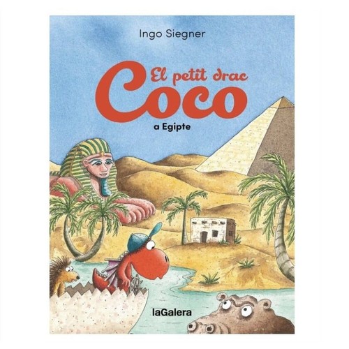 ED. LA GALERA Llibre El petit drac coco a egipte