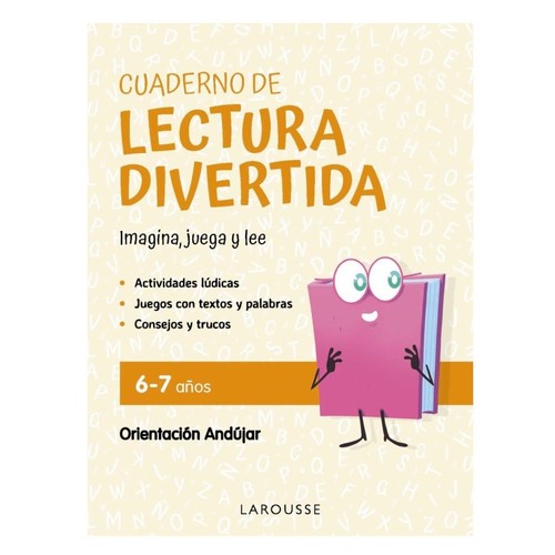 ED. LAROUSSE Cuaderno Lectura divertida 6-7 años