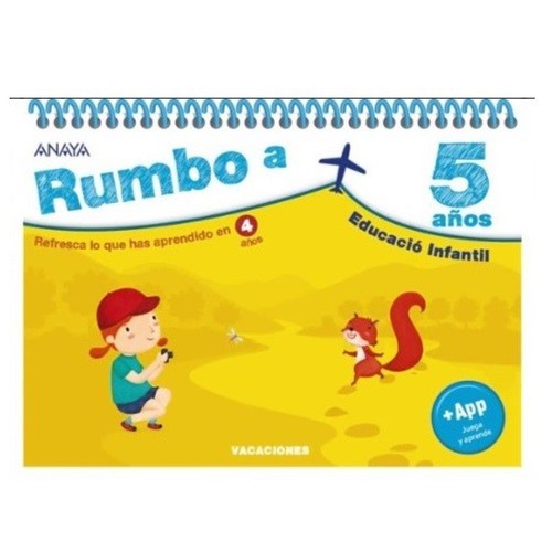 ED. ANAYA Rumbo a... 5 años