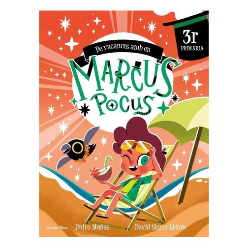 ED. ESTRELLA POLAR Quadern De vacances amb en Marcus Pocus. 3r de Primària