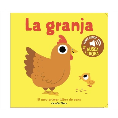 ED. ESTRELLA POLAR Llibre La granja. El meu primer llibre de sons.