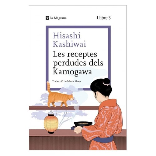 ED. LA MAGRANA Llibre Les receptes perdudes dels Kamogawa