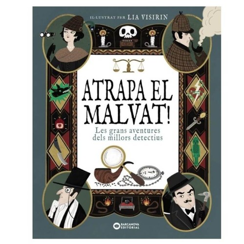 ED. BARCANOVA Llibre Atrapa el malvat! : Les grans aventures dels millors
