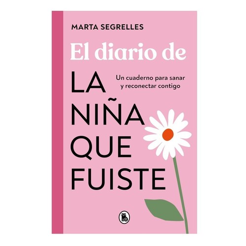 ED. BRUGUERA Llibre El diario de la niña que fuiste