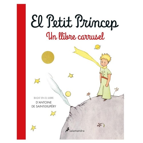 ED. SALAMANDRA Llibre El Petit Príncep. Un llibre carrusel