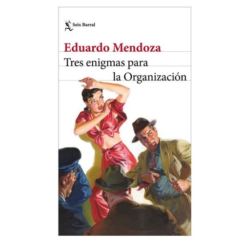 ED. SEIX BARRAL Llibre Tres enigmas para la organización